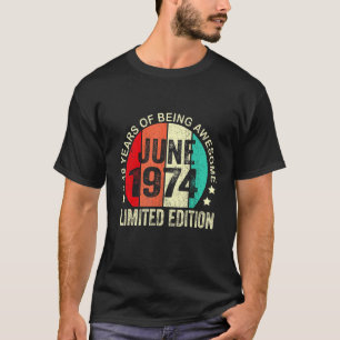 48 Jahre alt Juni 1974 48. Geburtstag T-Shirt