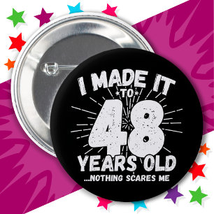 48 Jahre alt Sarcastic Meme Funny 48. Geburtstag Button