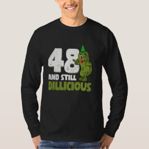 48 Jahre alter Cucumber Dillicious 48. Geburtstag T-Shirt