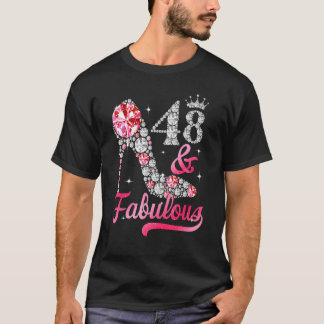 48 und fabelhafte High Heels 48. Geburtstag für Fr T-Shirt