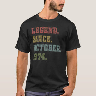 48 Years Old Legend Since October 1974 48th Birth T-Shirt