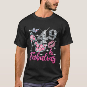 49 & Fabulous Diamond Crown Shoes Queen 49 Yrs Old T-Shirt