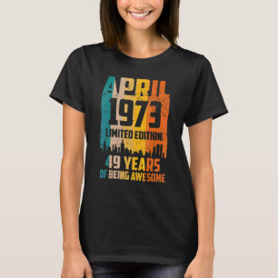 49. Geburtstag 49 Jahre Phantastisch seit April 19 T-Shirt