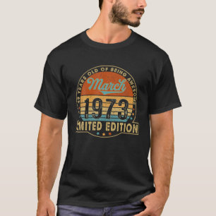 49. Geburtstag Geboren im März 1973 Vintag 49 Jahr T-Shirt