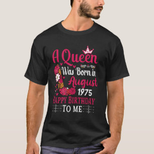 49. Geburtstag High Heel eine Königin war im Augus T-Shirt
