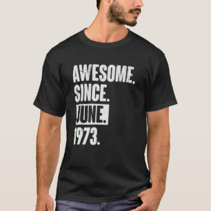 49. Geburtstag Phantastisch seit Juni 1977 T-Shirt