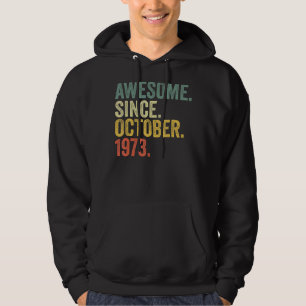 49. Geburtstag Phantastisch seit Oktober 1973 49 J Hoodie