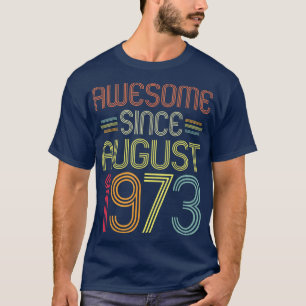 49. Geburtstagsgeschenke Phantastisch seit August  T-Shirt