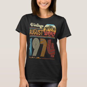 49 Jahre alt Geburtstag Vintager August 1974 Fraue T-Shirt