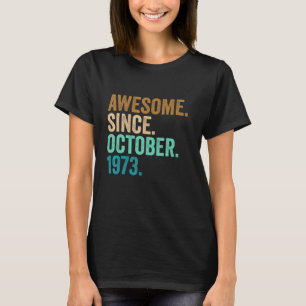 49 Jahre Phantastisch seit Oktober 1973 49. Geburt T-Shirt