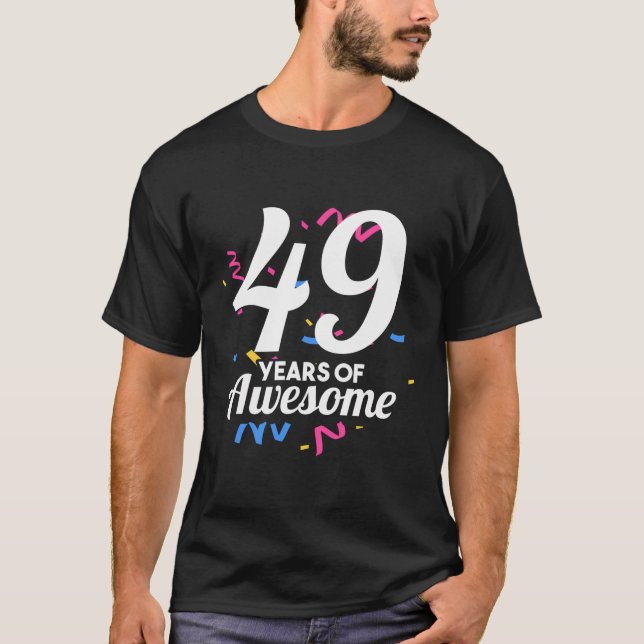 49 Jahre Phantastisches Party im Alter von 49 Jahr T-Shirt (Vorderseite)