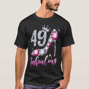 49 und fabelhafte 49. Geburtstagsschuhe T-Shirt