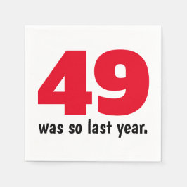 49 waren so im letzten Jahr Serviette