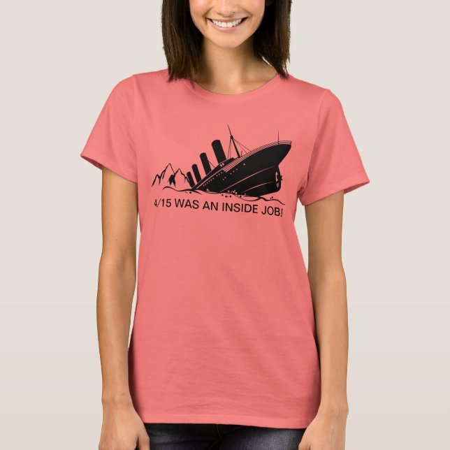 4/15 WAR EIN INNENJOB! T-Shirt (Vorderseite)