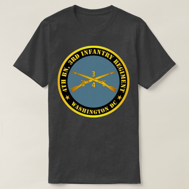 4. Bn 3. Infanterie Regiment Washington DC w Inf B T-Shirt (Design vorne)