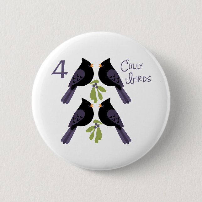 4 Colly Birds Button (Vorderseite)