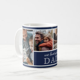 4-Foto-Collage Wir lieben dich Papa Tag des Vaters Kaffeetasse