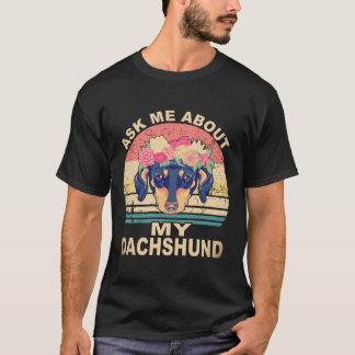 4 Frag Mich Nach Meinem Dachshund Vintage T-Shirt