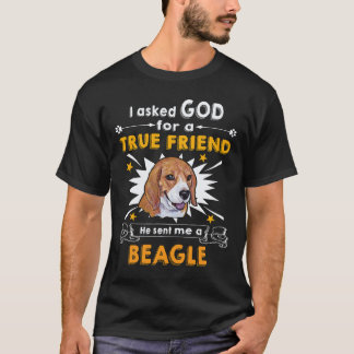 4 Fragte Gott - Wahrer Freund - Ein Beagle T-Shirt