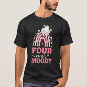 4. Geburtstags-Kuh-Druck-Outfit Four Ever Moody Ra T-Shirt