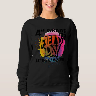 4. Grade Field Day 2022 Lass The Games Begin Kids Sweatshirt