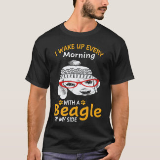4 Ich wache jeden Morgen mit einem Beagle an meine T-Shirt