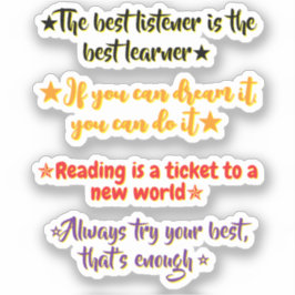 4 Inspirational Quotes for Elementary Students | Aufkleber