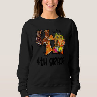 4 Is For 4th Grade Leopard Pumpkin Teacher Fall Th Sweatshirt