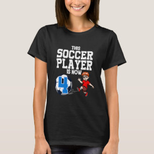 4 Jahre alter Fußballspieler Boy Soccer Geburtstag T-Shirt