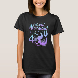 4 Jahre altes Geschenk Diese Meerjungfrau ist das T-Shirt