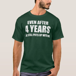 4 Jahre Jubiläum Funny Relationship Geschenke für T-Shirt
