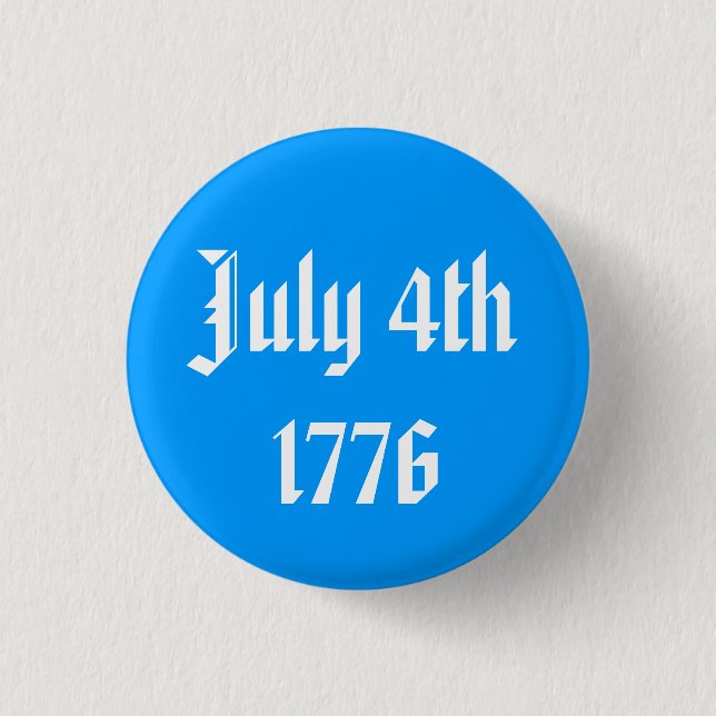 4. Juli 1776 Button (Vorderseite)