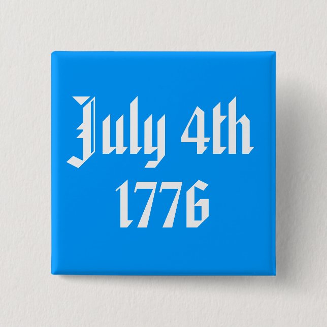 4. Juli 1776 Button (Vorderseite)