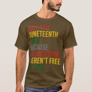 4. Juli 1865, weil meine Vorfahren waren T-Shirt