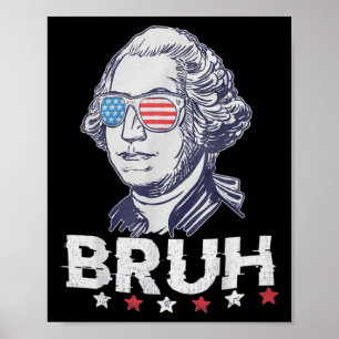 4. Juli 2024 George Washington Bruh. 1 Poster