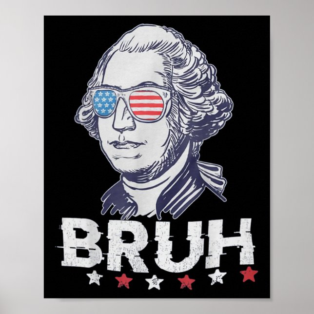 4. Juli 2024 George Washington Bruh. 1 Poster (Vorne)