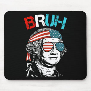 4. Juli 2024 George Washington Bruh. Mousepad