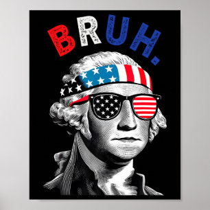 4. Juli 2024 George Washington Bruh. Poster