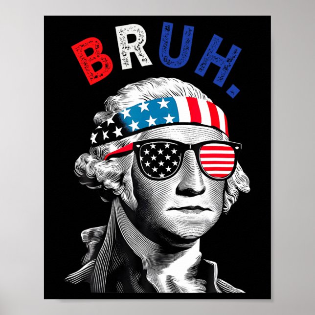 4. Juli 2024 George Washington Bruh. Poster (Vorne)