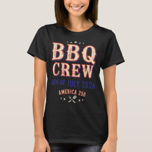 4. Juli 2026 Amerika 250. Geburtstagsfeier BBQ T-Shirt