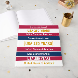 4. Juli 2026 USA 250 Jahre Semiquincentennial Gästebuch