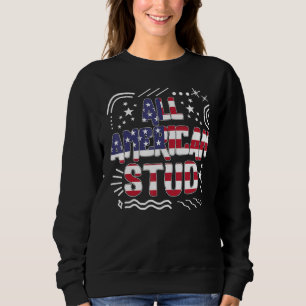 4. Juli Alle American Stud USA Flag America Ind Sweatshirt