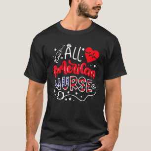4. Juli Alle amerikanischen Krankenschwestern Nied T-Shirt