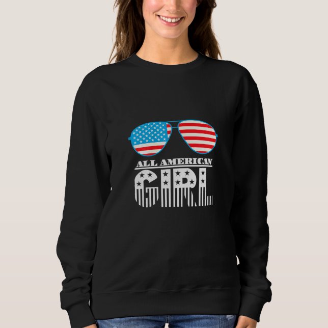 4. Juli Alle amerikanischen Mädchen Sonnenbrillen  Sweatshirt (Vorderseite)