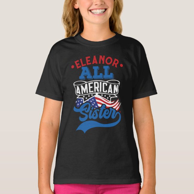 4. Juli Alle amerikanischen Schwester patriotische T-Shirt (Vorderseite)