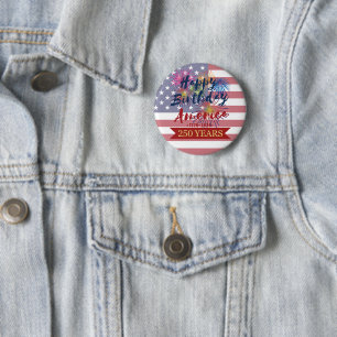 4. Juli Alles Gute zum Geburtstag Amerika USA 250. Button
