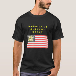 4. Juli Amerika ist bereits große Ruhm Geschichte T-Shirt