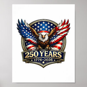 4. Juli Amerikanische Flagge Adler Vintage 250 Jah Poster