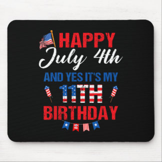 4. Juli &amp; Ja, es ist mein 11. Geburtstag 11 Ja Mousepad