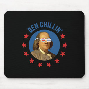 4. Juli - Ben Chillin' - Angesagter Ben Frankli Mousepad